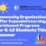 Community Organizations Offer Expanded Learning & Enrichment Programs for K12 Students This Summer