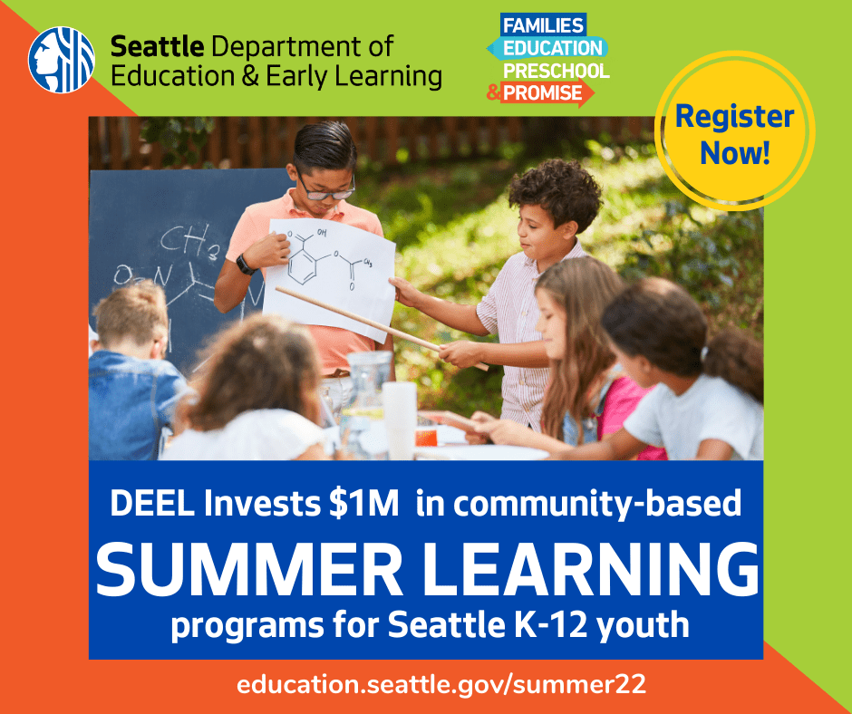 DEEL Invests $1M in community-based summer learning programs for Seattle K-12 youth. Register Now!